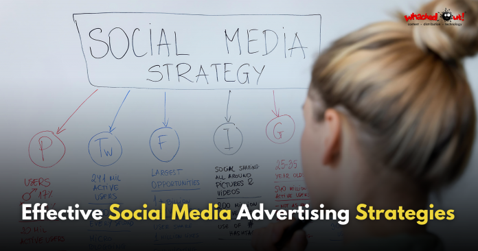 Cutting-Edge Social Media Advertising Strategies